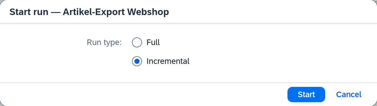 Start run — dialog of a route with a change filter, offering the choice between Full and Incremental